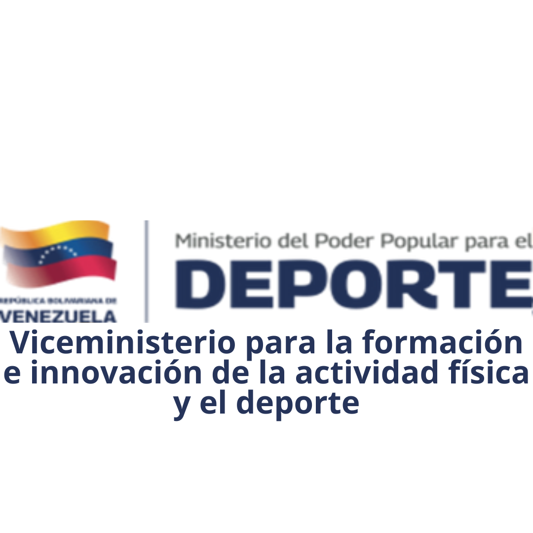Viceministerio de formación e innovación de la actividad y el deporte